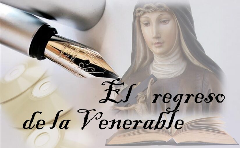 El regreso de la Venerable